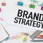 Brand Strategy: Pengertian, Tujuan dan Contohnya